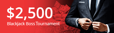 $2,500 Blackjack Boss Tournament